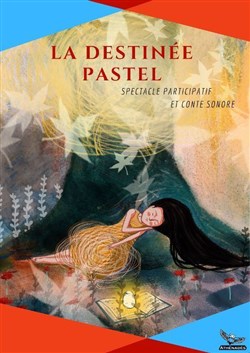 Affiche de La Destinée Pastel