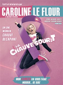 Affiche de Caroline Le Flour dans La chauve sourit