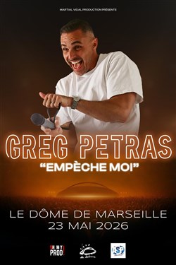Affiche de Greg Petras dans Empêche moi