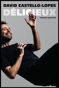 Affiche de David Castello-Lopes dans Délicieux