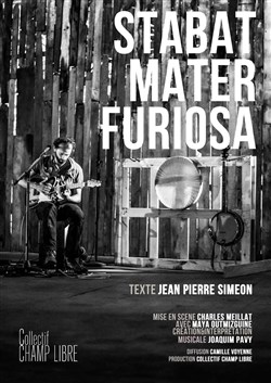 Affiche de Stabat Mater Furiosa