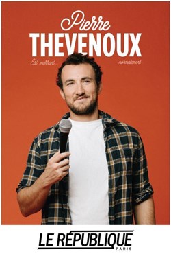 Affiche de Pierre Thevenoux est marrant... Normalement