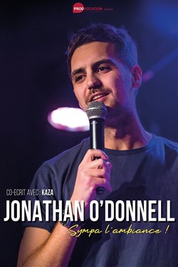 Affiche de Jonathan O'Donnell dans Sympa l'ambiance
