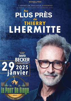 Affiche de Au plus près de Thierry Lhermitte