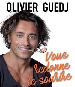 Affiche de Olivier Guedj vous redonne le sourire