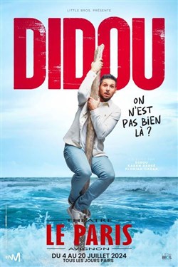 Affiche de Didou dans On n'est pas bien là ?
