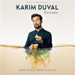 Affiche de Karim Duval dans Entropie