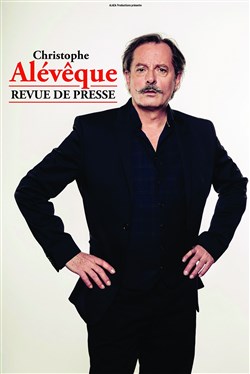 Affiche de Christophe Alévêque dans Revue de presse