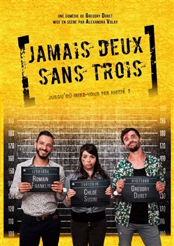 Affiche de Jamais deux sans trois