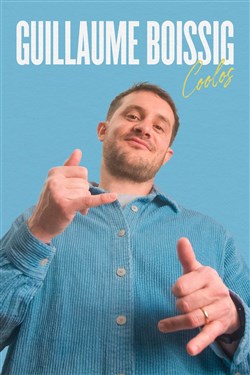 Affiche de Guillaume Boissig dans Coolos