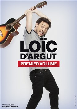Affiche de Loïc D'Argut dans Premier volume