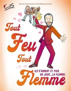 Affiche de Tout feu tout flemme