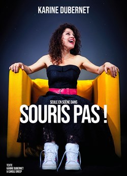Affiche de Karine Dubernet dans Souris pas !