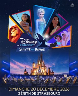Affiche de Disney en Concert : Suivez vos rêves | Strasbourg