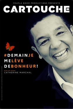 Affiche de Cartouche dans Demain je me lève de bonheur