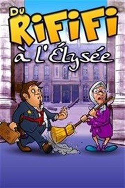 Affiche de Du rififi à l'Élysée
