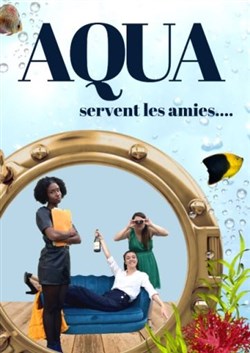 Affiche de Aqua servent les amies