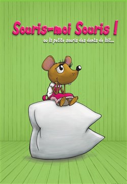 Affiche de Souris moi souris