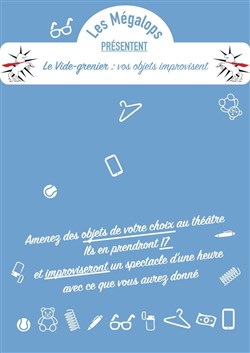 Affiche de Le vide-greniers : vos objets improvisent