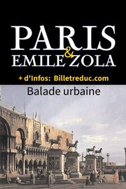 Affiche de Visite guidée : Paris dans Zola, Zola dans Paris | par Nicolas Lavallée
