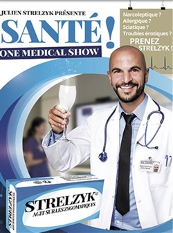 Affiche de Julien Strelzyk dans Santé !