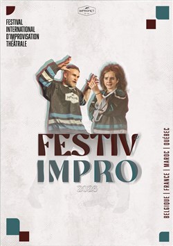 Affiche de Festiv Impro 2026 : Festival international d'improvisation théâtrale