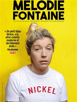 Affiche de Mélodie Fontaine dans Nickel