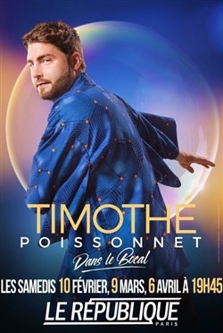 Affiche de Timothé Poissonnet dans Le Bocal