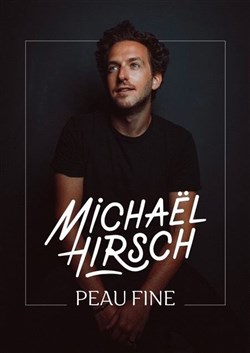 Affiche de Michael Hirsch Peau Fine