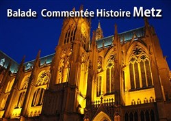 Affiche de Balade commentée dans Metz Royal Impérial Médiéval