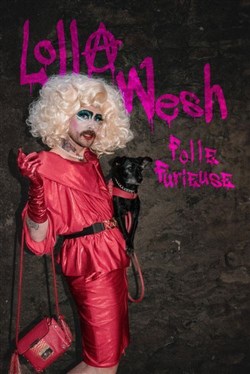 Affiche de Lolla Wesh dans Folle furieuse