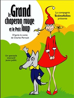 Affiche de Le grand chaperon rouge et le petit loup