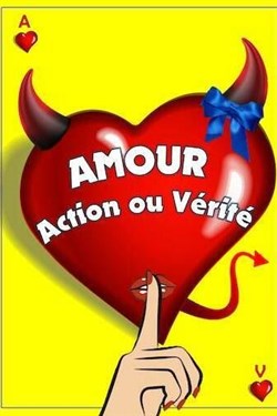 Affiche de Amour, Action ou vérité