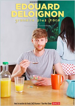 Affiche de Édouard Deloignon grandira plus tard