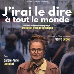 Affiche de J'irai le dire à tout le monde