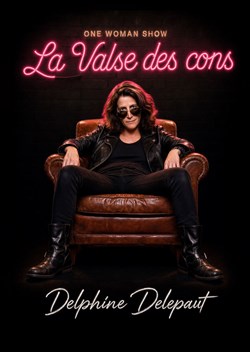 Affiche de Delphine Delepaut dans La valse des cons