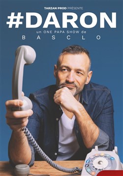 Affiche de Basclo dans #Daron