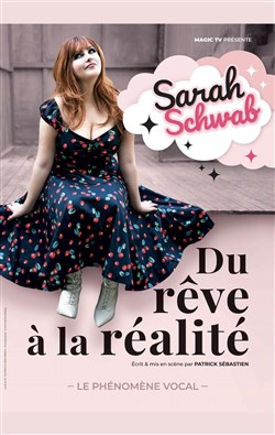 Affiche de Sarah Schwab dans Du rêve à la réalité