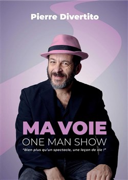 Affiche de Pierre Divertito dans Ma voie