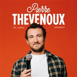 Affiche de Pierre Thevenoux est marrant... Normalement
