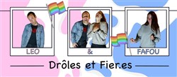 Affiche de Drôles et Fier.es