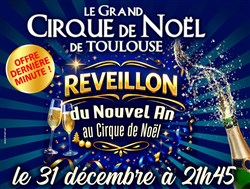 Affiche de Réveillon du Nouvel An au Cirque de Noël de Toulouse