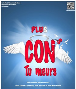 Affiche de Plus con tu meurs