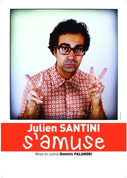 Affiche de Julien Santini dans Julien Santini s'amuse