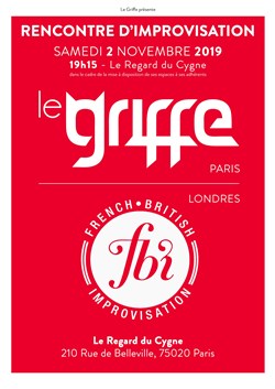 Affiche de Rencontre d'Improvisation - Le Griffe x FBI (Londres)