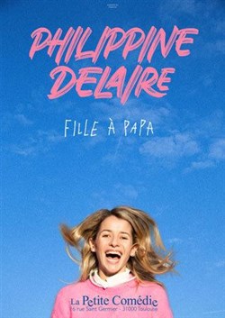 Affiche de Philippine Delaire dans Fille à papa