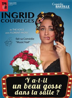 Affiche de Ingrid Courrèges dans Y a-t-il un beau gosse dans la salle ?