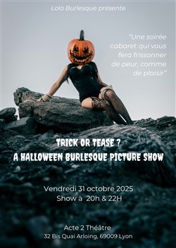 Affiche de Trick or Tease ? A Halloween Burlesque Picture Show