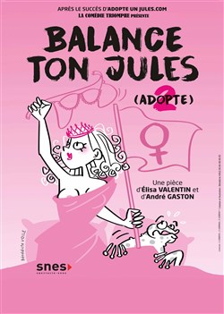 Affiche de Balance ton Jules