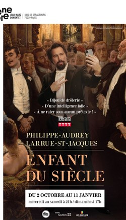 Affiche de Philippe-Audrey Larrue-St-Jacques dans Enfant du siècle